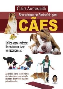 Brincadeiras de raciocínio para cães