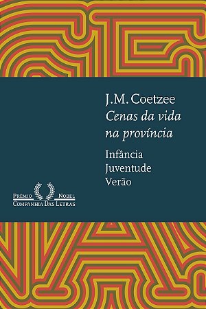 Cenas da vida na província: Infância, Juventude, Verão
