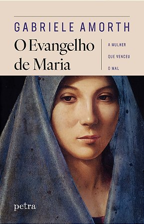 O Evangelho de Maria: A mulher que venceu o mal
