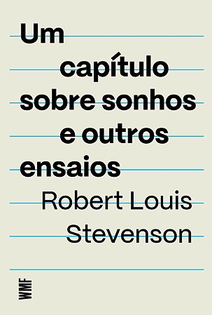 Um capítulo sobre sonhos e outros ensaios