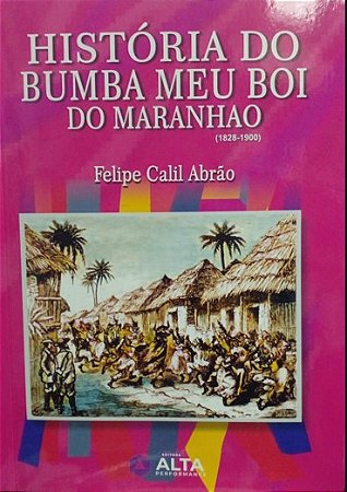 HISTÓRIA DO BUMBA MEU BOI DO MARANHÃO
