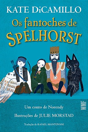 Os fantoches de Spelhorst: Um conto de Norendy