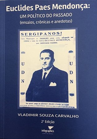 EUCLIDES PAES MENDONÇA: UM POLITICO DO PASSADO