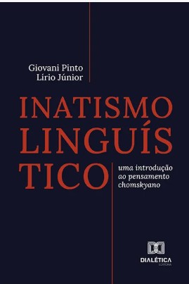 Inatismo Linguístico: uma introdução ao pensamento chomskyano