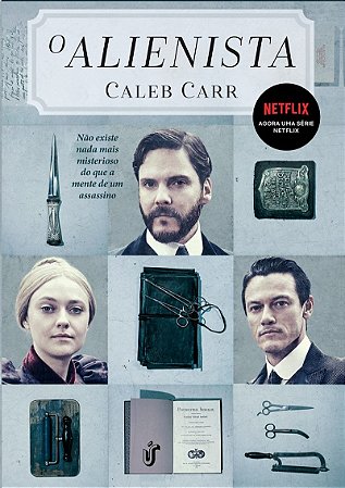 O Alienista: Agora uma série Netflix