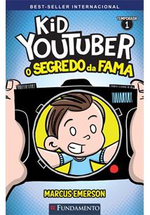 Kid Youtuber 1 - o Segredo da Fama