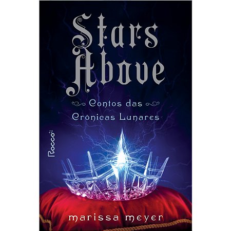Stars Above Contos das Crônicas Lunares