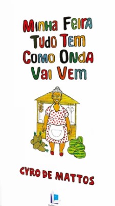 Minha feira tudo tem, como onda vai e vem