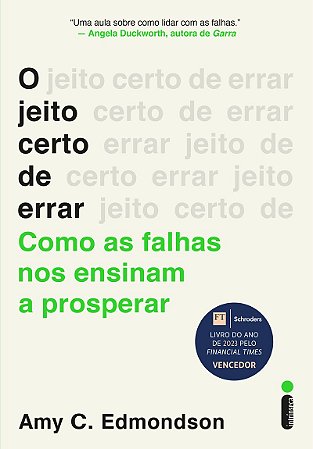 O jeito certo de errar: Como as falhas nos ensinam a prosperar