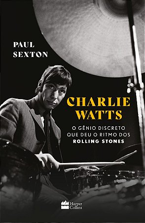 Charlie Watts: o gênio discreto que deu o ritmo dos Rolling Stones