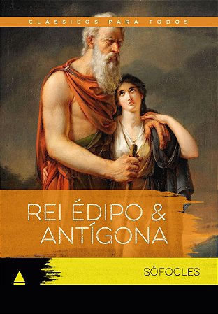Rei Édipo & Antígona: Clássicos Para Todos