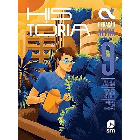 Geracao Alpha - Historia - 9º Ano - 5ª Ed. 2024