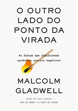O outro lado do ponto da virada: As forças que impulsionam epidemias sociais negativas