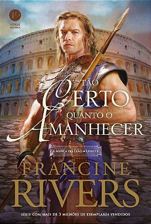 Tão certo quanto o amanhecer (Vol. 3 A Marca do Leão)