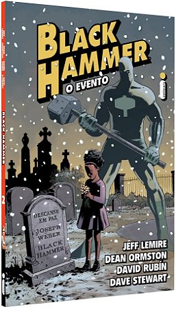 Black hammer 2: O evento