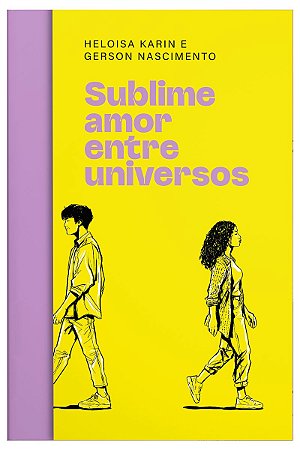 Sublime amor entre universos – Um romance com toque de fantasia para fãs de RPG e multiverso