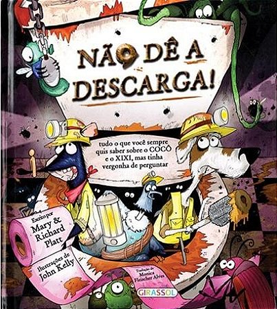 Não dê a descarga!