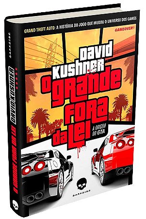 O Grande Fora da Lei: A Origem do GTA
