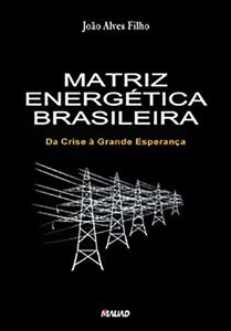 Matriz energética brasileira: da crise à esperança