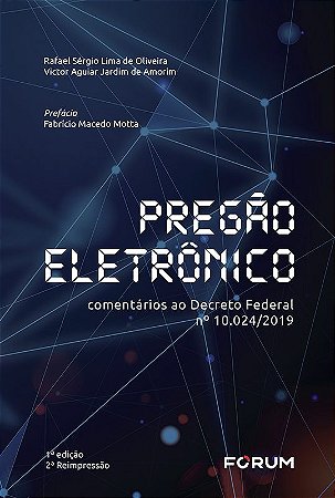 Pregão Eletronico: Comentários ao Decreto Federal nº 10.024/2019