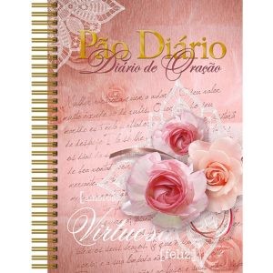 Diário de Oração | Pão Diário | Mulher Virtuosa | Devocional Diário: Meditações diárias com anotações