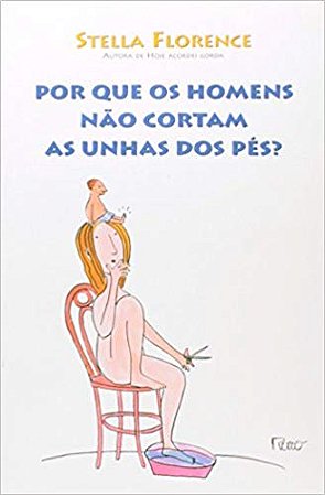 Por que os homens não cortam as unhas dos pés?