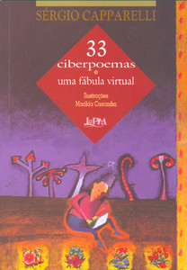 33 ciberpoemas e uma fábula virtual