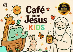 Café com Jesus Kids