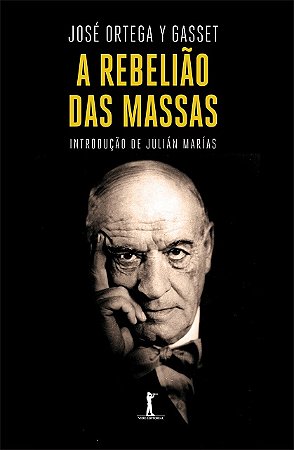 A Rebelião das Massas