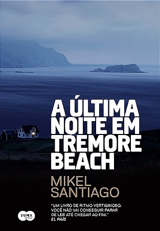 A última noite em Tremore Beach