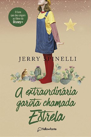 A extraordinária garota chamada Estrela