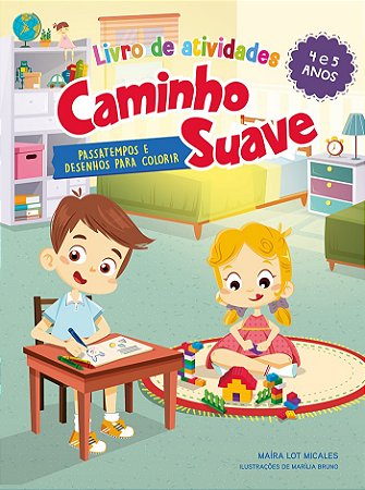Livro de atividades Caminho Suave 4-5 anos: Passatempos e desenhos para colorir