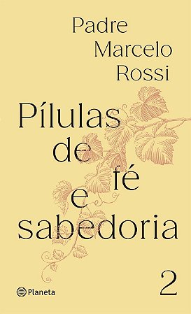 Pílulas de fé e sabedoria II