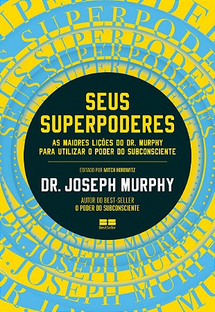 Seus superpoderes: Uma aula magna sobre como usar a magia interior