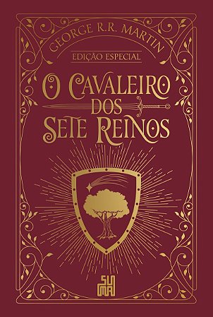 O cavaleiro dos Sete Reinos (Edição especial): O livro que deu origem à série da HBO Max “O cavaleiro dos Sete Reinos”.