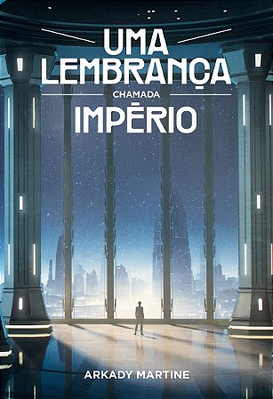 Uma lembrança chamada império