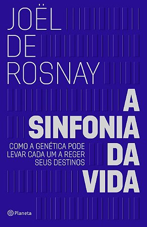 A sinfonia da vida: Como a genética pode levar cada um a reger seus destinos