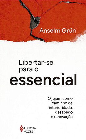 Libertar-se para o essencial: O jejum como caminho de interioridade, desapego e renovação