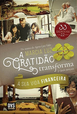 A Gratidão Transforma a sua Vida Financeira - 2 edição ampliada