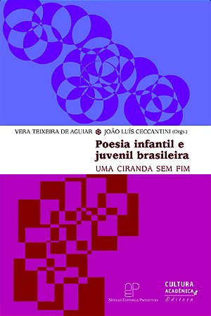 Poesia infantil e juvenil brasileira Uma ciranda sem fim