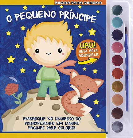 O Pequeno Príncipe Livro para Pintar com Aquarela