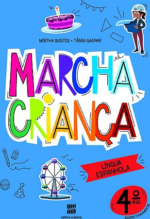 Marcha criança - Espanhol - 4º ano