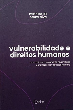 VULNERABILIDADE E DIREITOS HUMANOS