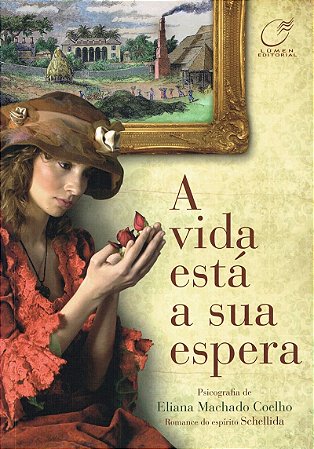 A vida está a sua espera