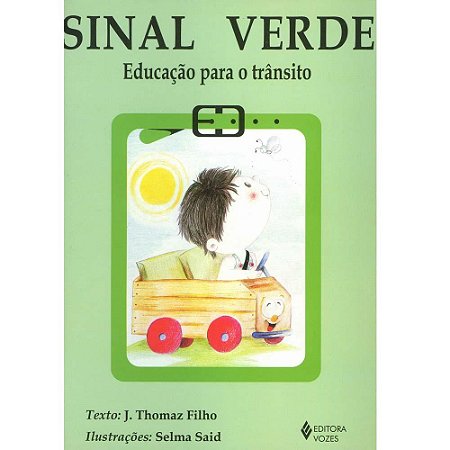 Sinal verde: Educação para o trânsito