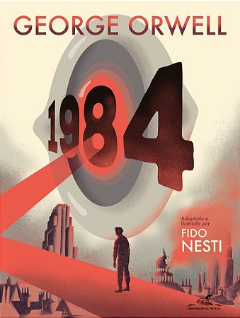 1984 (Edição em quadrinhos) - Adaptado e ilustrado por Fido Nesti. Ganhador do Prêmio Eisner. Mais de 500 mil cópias vendidas em todo mundo