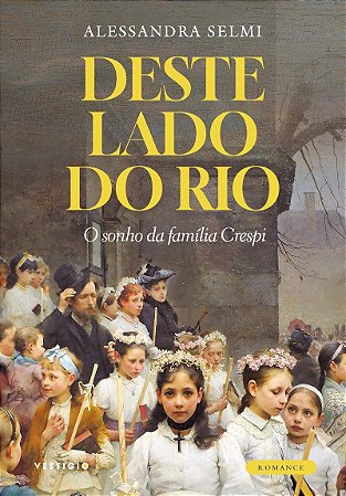 Deste lado do rio: O sonho da família Crespi