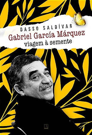 Gabriel García Márquez: Viagem à semente