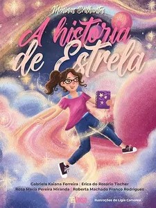 Meninas Brilhantes: A História de Estrela
