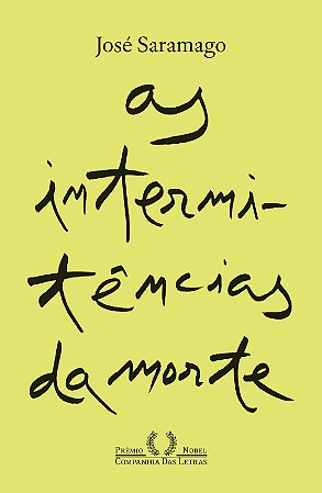 As intermitências da Morte (Nova edição)